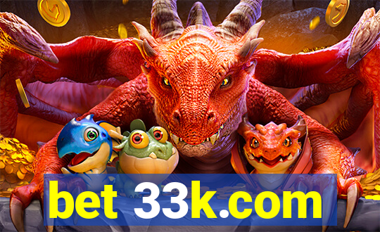 bet 33k.com